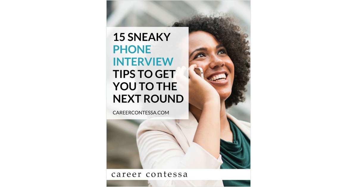 15 Sneaky Phone Interview Tips to Get You to the Next Round