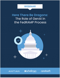 On Demand Webinar: Here There Be Dragons: The Role of GenAI in the FedRAMP Process