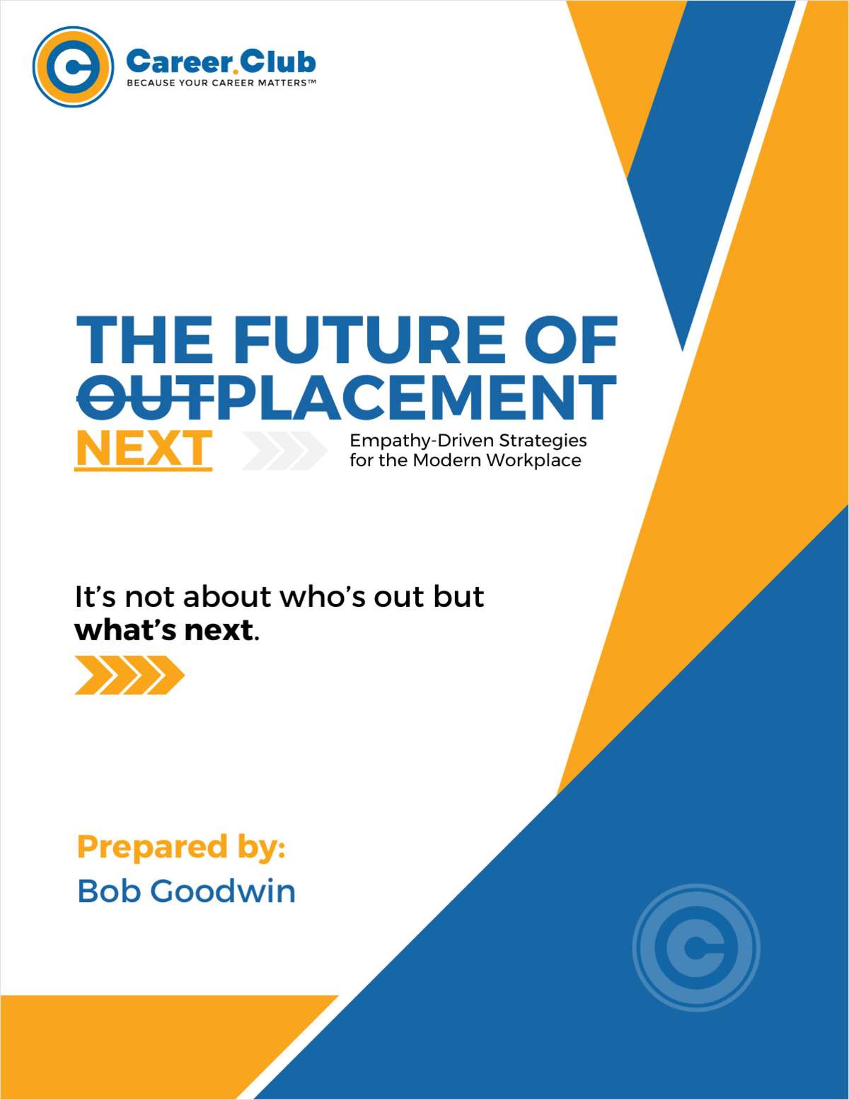 The Future of Outplacement | Empathy-Driven Strategies for the Modern Workplace