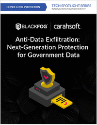 Anti Data Exfiltration: Next-Generation Protection for Government Data