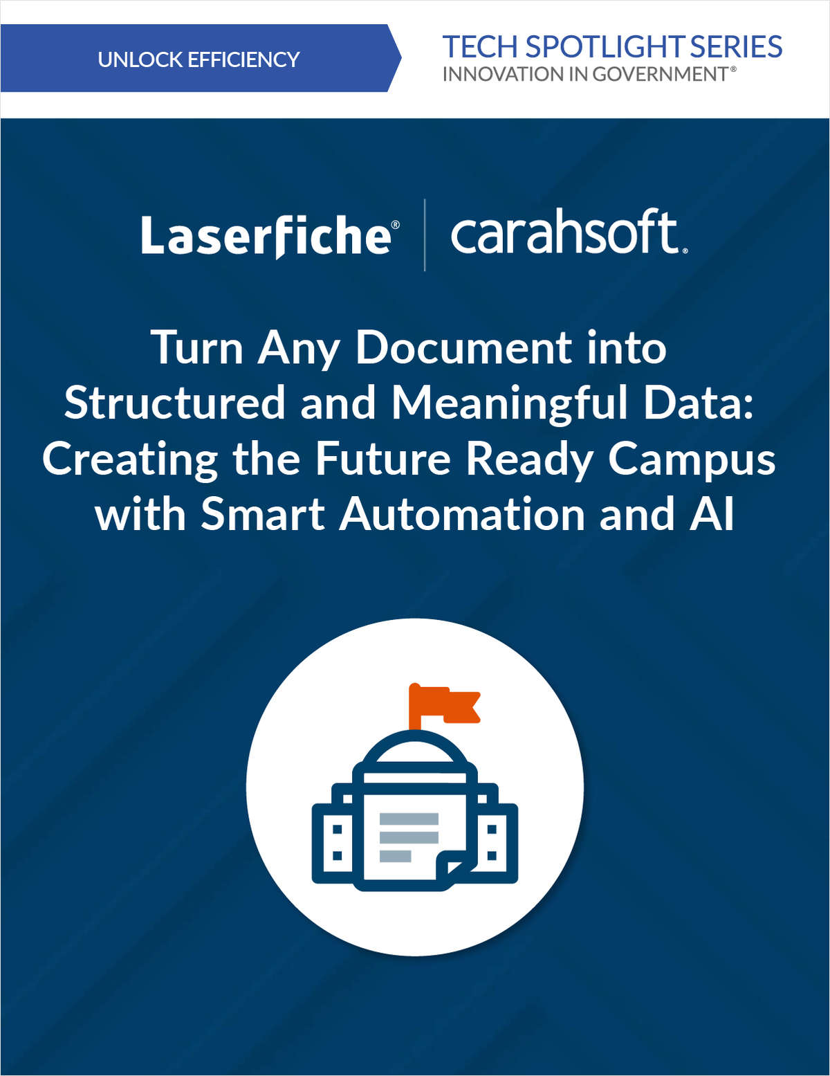 Turn Any Document into Structured and Meaningful Data: Creating the Future Ready Campus with Smart Automation and AI