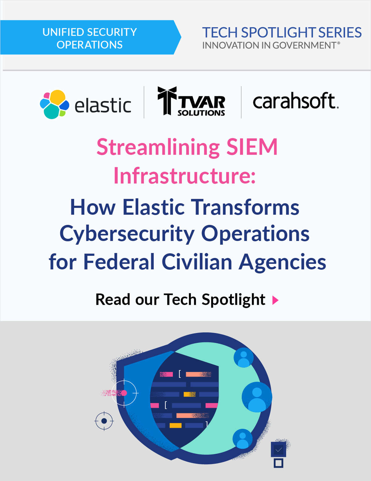 Streamlining SIEM Infrastructure: How Elastic Transforms Cybersecurity Operations for Federal Civilian Agencies