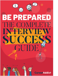 Be Prepared - The Complete Interview Success Guide