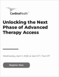 Unlocking the Next Phase of Advanced Therapy Access