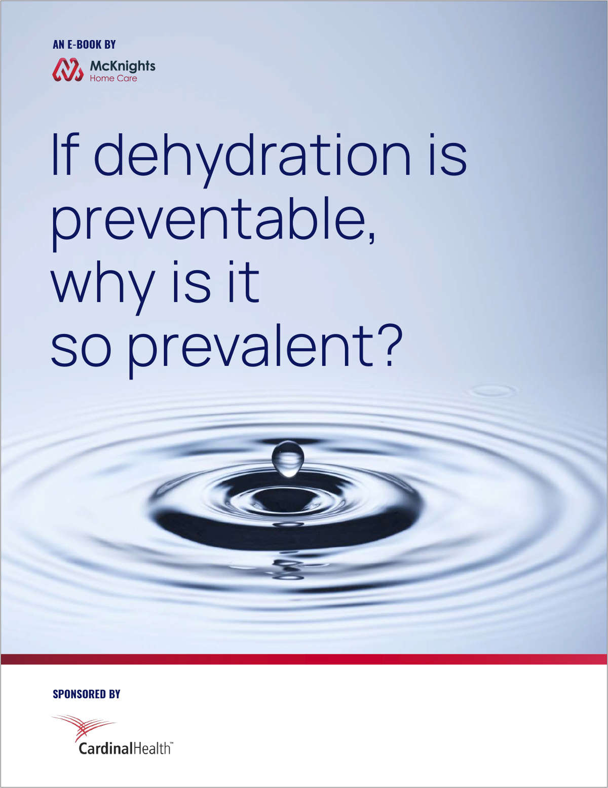 If dehydration is preventable, why is it so prevalent?