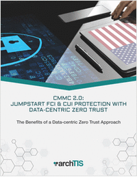 CMMC 2.0: Jumpstart FCI & CUI Protection with Data-centric Zero Trust