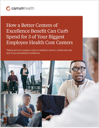 How Benefits Leaders Can Curb Spend on Your 3 Biggest Employee Health Cost Centers