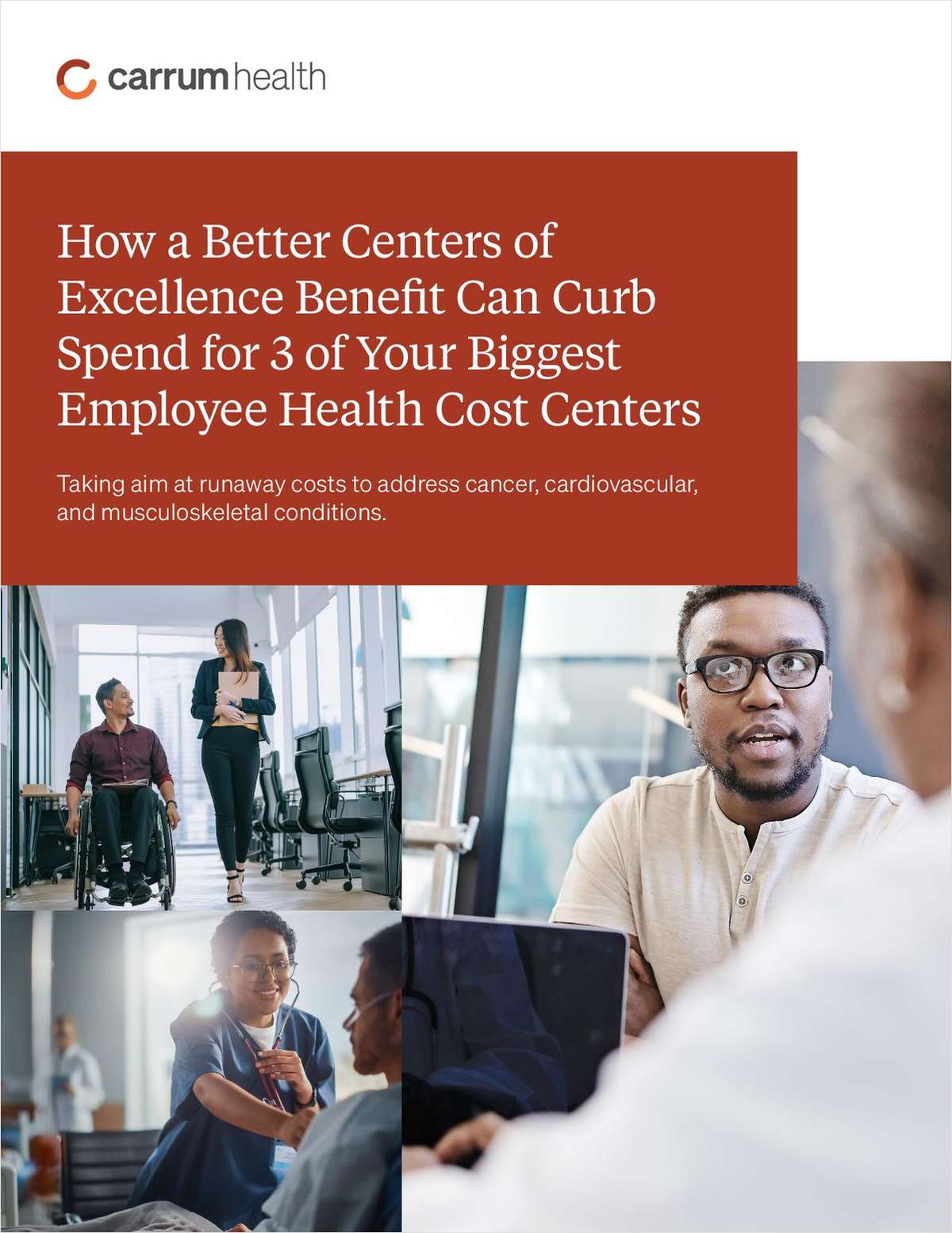 How Benefits Leaders Can Curb Spend on Your 3 Biggest Employee Health Cost Centers