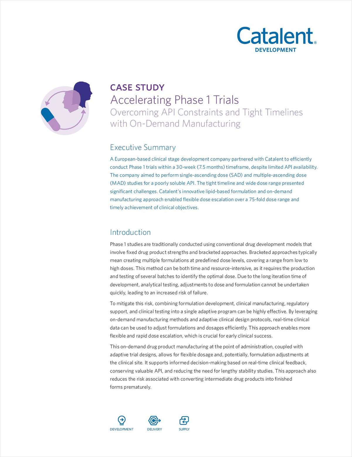 Accelerating Phase 1 Trials: Overcoming API Constraints and Tight Timelines with On-Demand Manufacturing