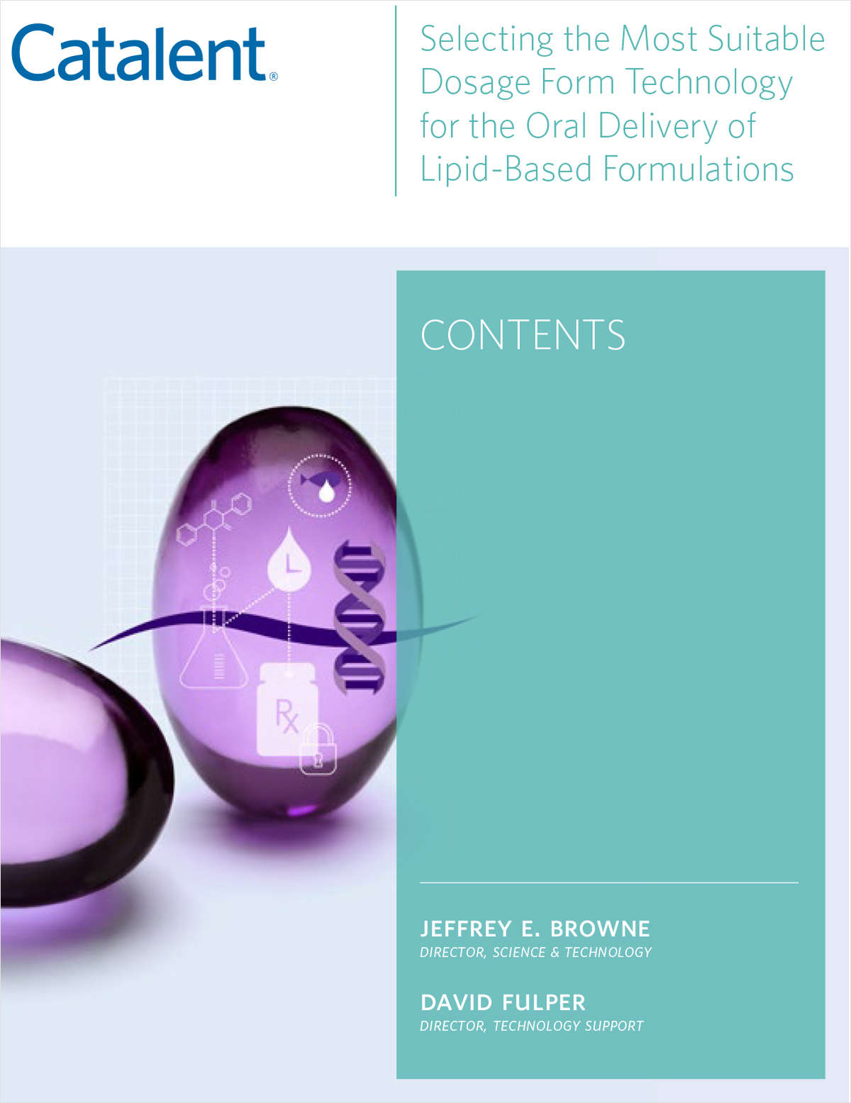 The Most Suitable Dosage Form Technologies for the Oral Delivery of Lipid-Based Formulations