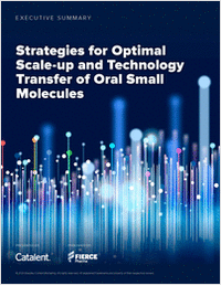 Strategies for the Optimal Scale-up & Tech Transfer of Oral Small Molecules