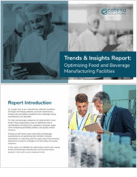 Trends & Insights Report: Optimizing Food and Beverage Manufacturing Facilities