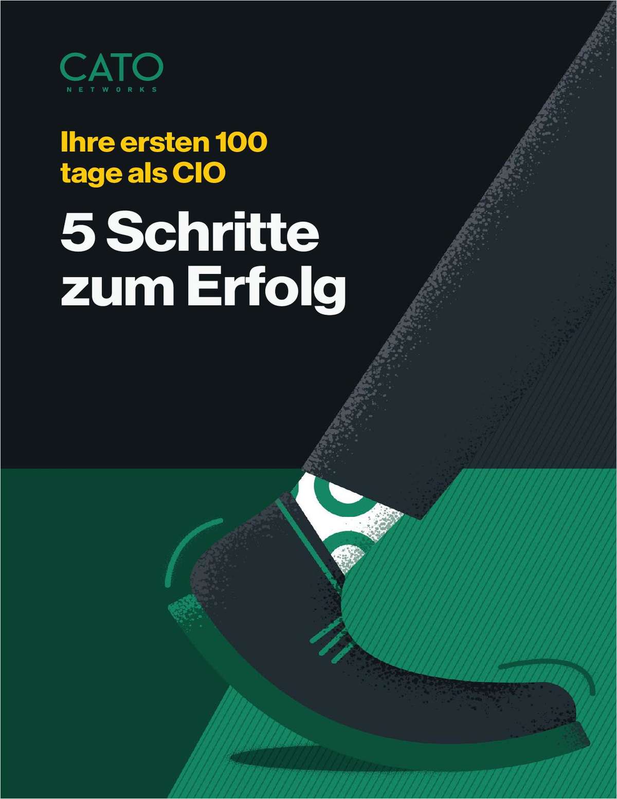 Ihre ersten 100 Tage als CIO: 5 Schritte zum Erfolg