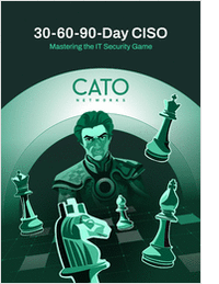 The CISO Playbook: Strategies for Your First 90 Days