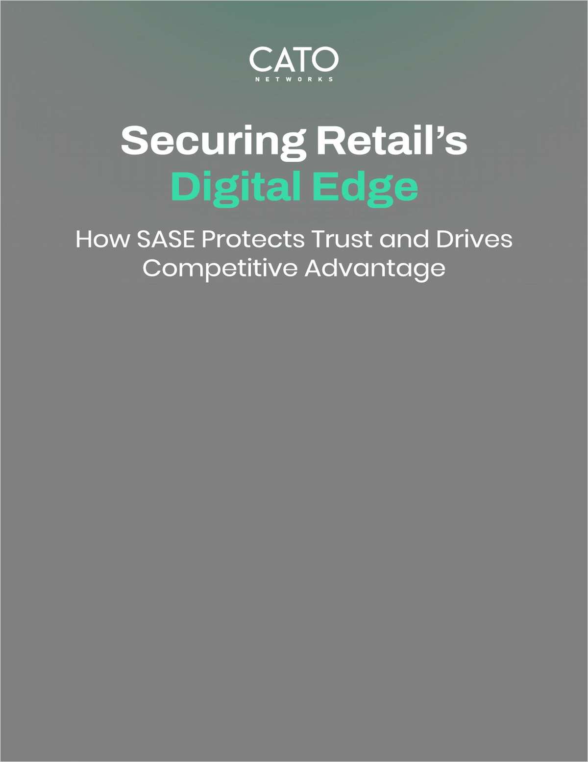 Securing Retail's Digital Edge: How SASE protects trust and drives competitive advantage