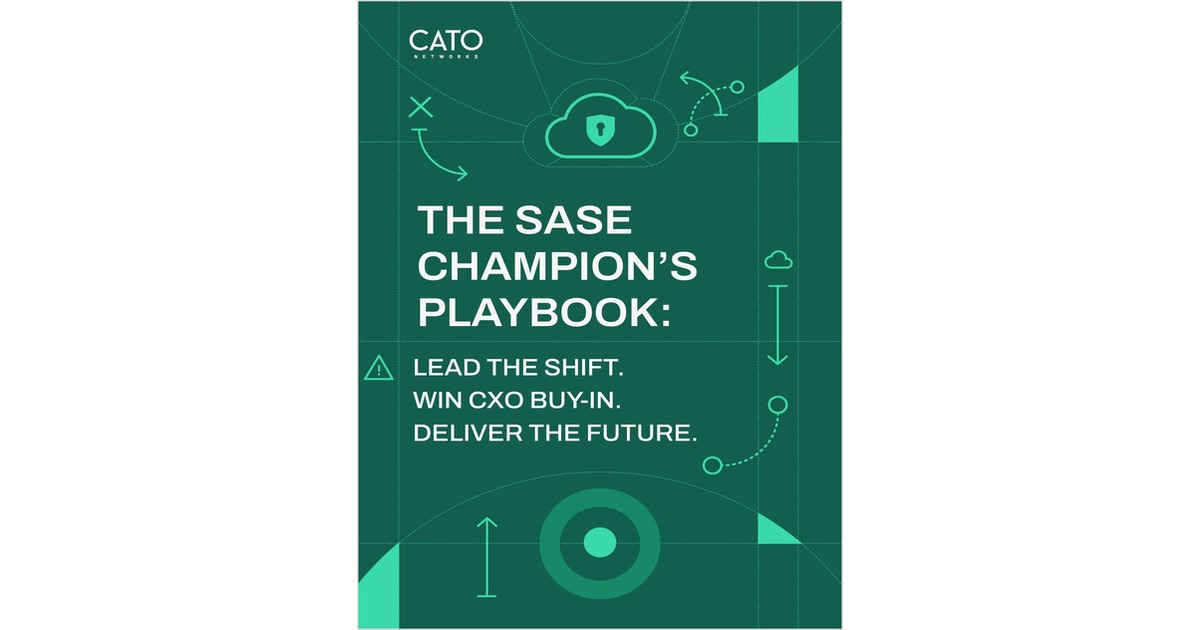 Your Playbook for Turning SASE Strategy Into Real Business Impact