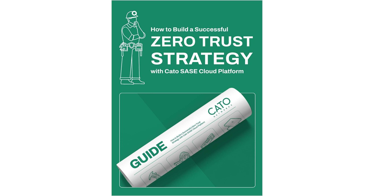 Building a Successful Zero Trust Strategy