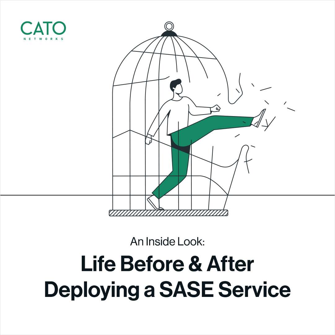 An Inside Look: Life Before and After Deploying a SASE Service