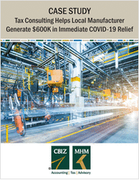 Case Study: Tax Consulting Helps Local Manufacturer Generate $600K in Immediate COVID-19 Relief