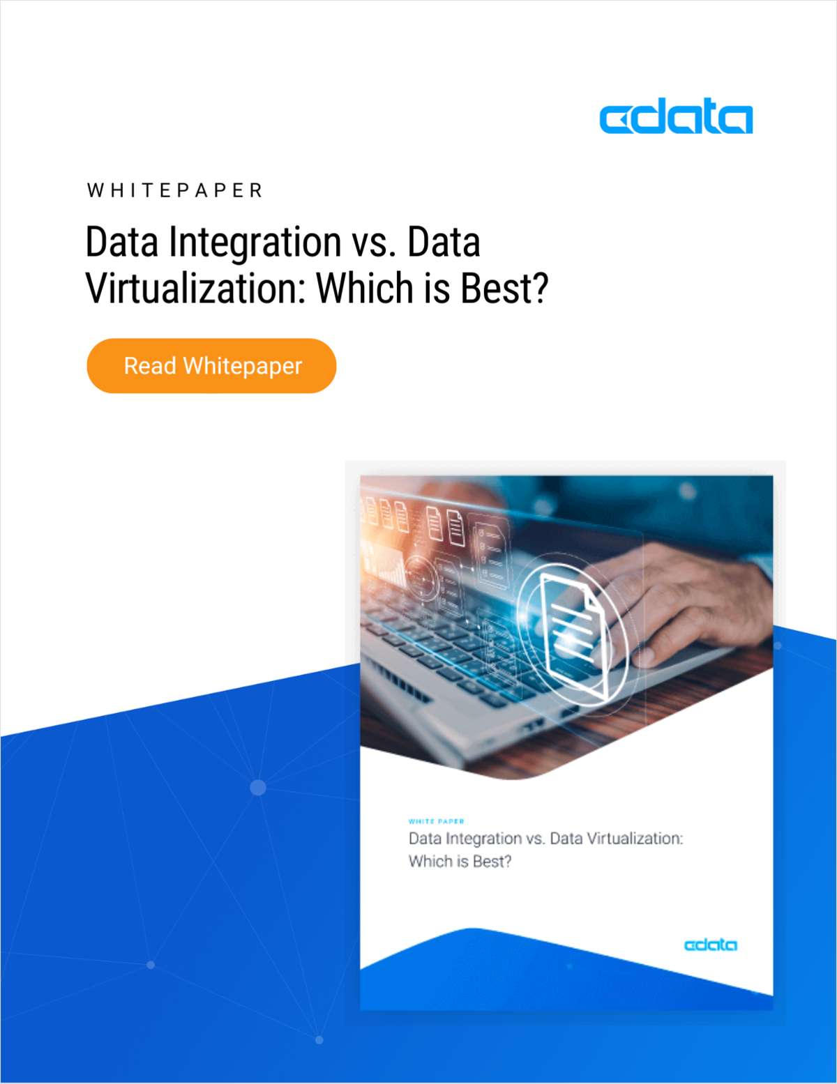 data-integration-vs-data-virtualization-which-is-best-free-white-paper