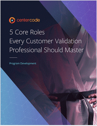 5 Core Roles Every Customer Validation Professional Should Master