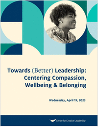 Towards (Better) Leadership: Centering Compassion, Wellbeing & Belonging