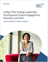 4 Ways That Scaling Leadership Development Powers Engagement, Retention, and ROI