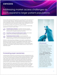 Addressing market access challenges as CGTs expand to larger patient populations