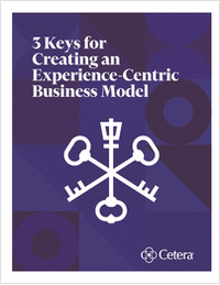 3 Keys for Creating an Experience-Centric Business Model