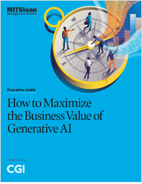 How to maximize the business value of generative AI