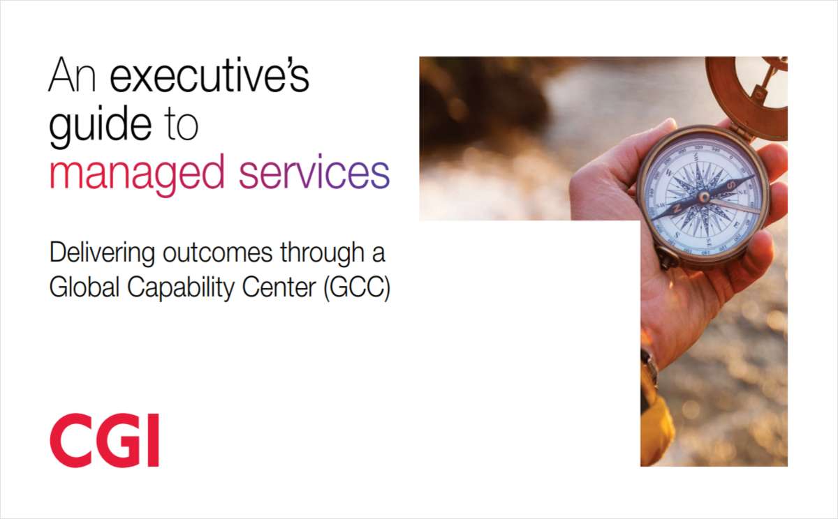 An executive's guide to managed services: Delivering outcomes through a Global Capability Center