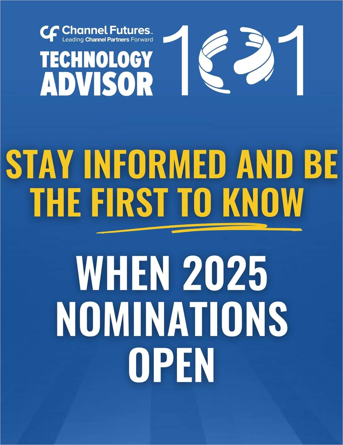 2025 Technology Advisor 101 Nominations - Get Notified