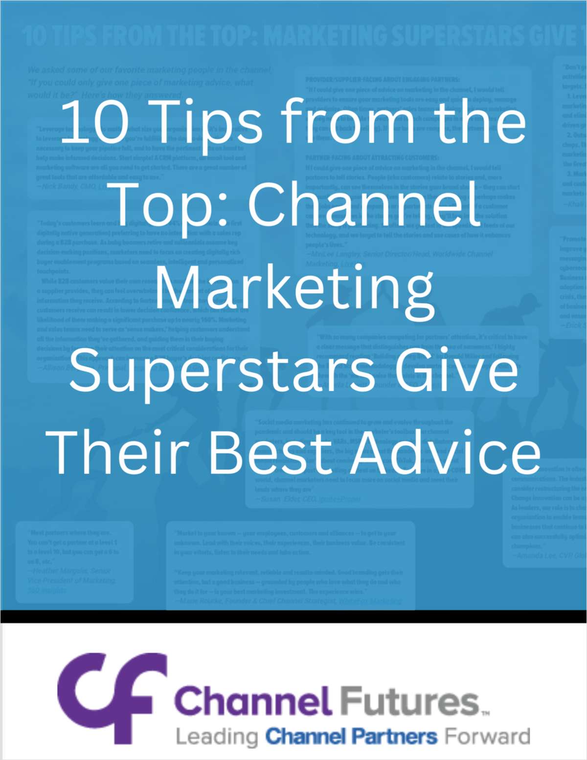'If you could only give one piece of marketing advice, what would it be?' - 10 Tips from Marketing Superstars
