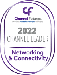 Top 20 Networking and Connectivity Channel Leaders for 2022