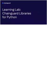Learning Lab: Chainguard Libraries for Python