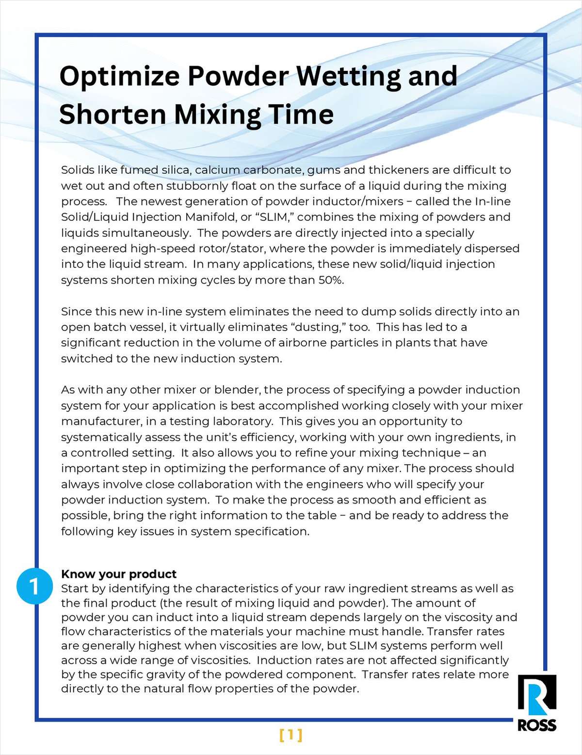 Optimize & Speed Up Powder Wetting - Shorten Cycle Times