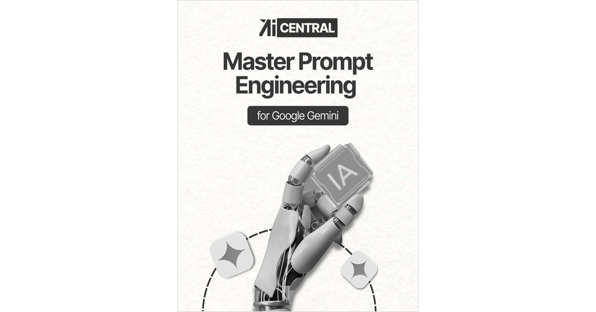 Master Prompt Engineering for Google Gemini: Get Better AI Results Fast