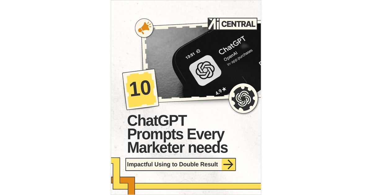 10 ChatGPT Prompts Every Marketer Should Be Using in 2025
