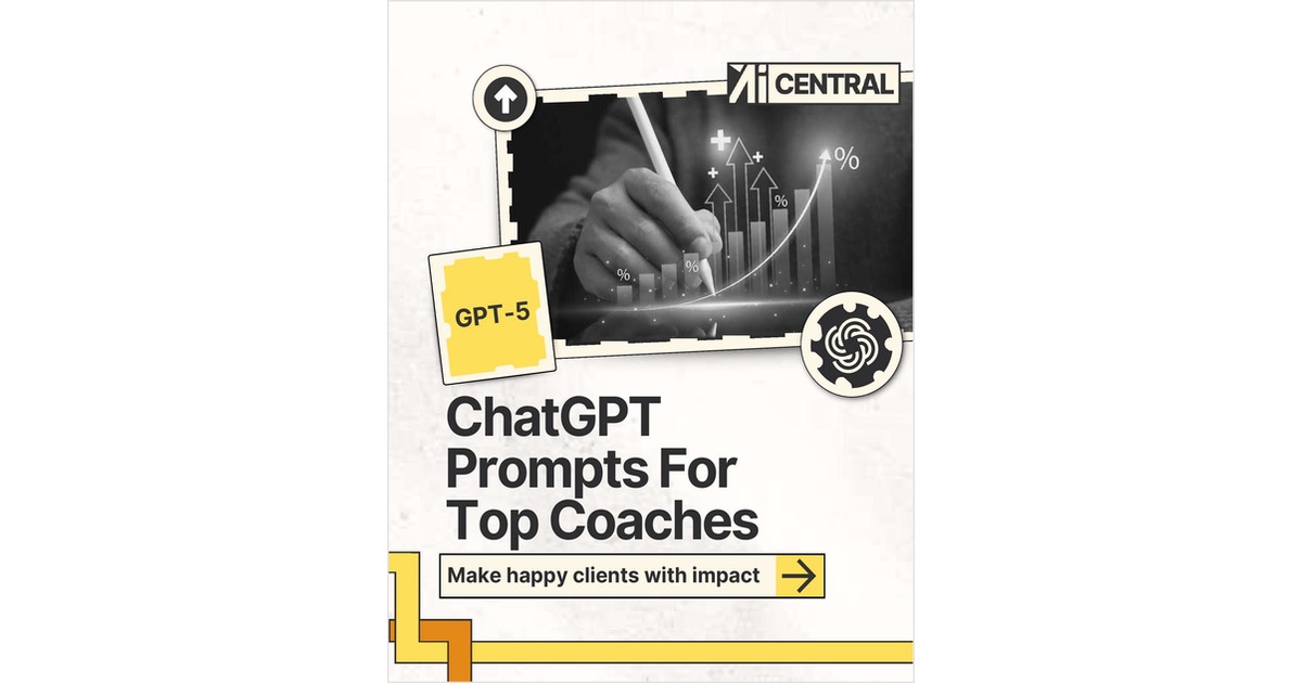 ChatGPT Prompts for Top Coaches: Transform Client Sessions with GPT-5 & AI Coaching Tools
