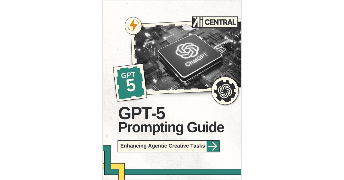 The GPT-5 Prompting Guide ($21 Value) FREE For a Limited Time