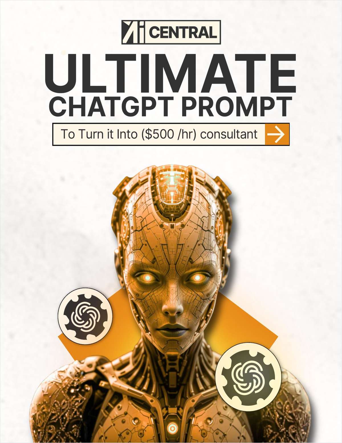 Turn ChatGPT Into a $500/hr Consultant Prompt System ($21 Value) FREE For a Limited Time