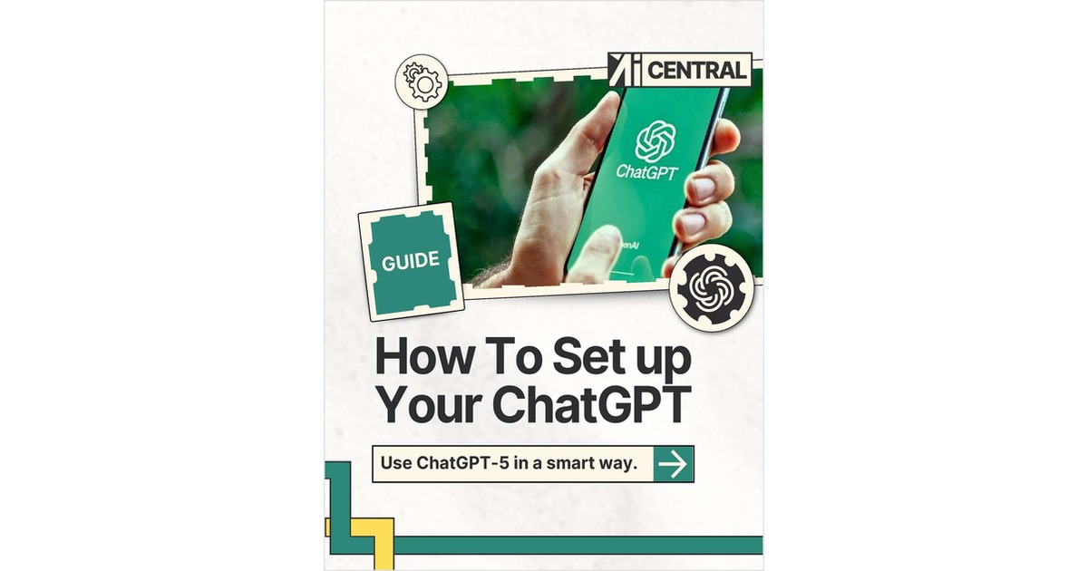 Set Up ChatGPT Like a Pro: Custom Instructions, Memory, and GPT-5 Tips for Maximum AI Productivity ($21 Value) FREE For a Limited Time