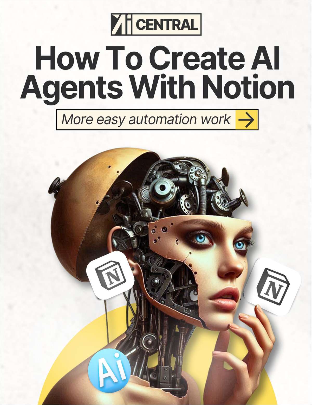 Build AI Agents in Notion: Step-by-Step Guide for GPT-powered Automation, ChatGPT Workflows, and AI Tools ($21 Value) FREE For a Limited Time