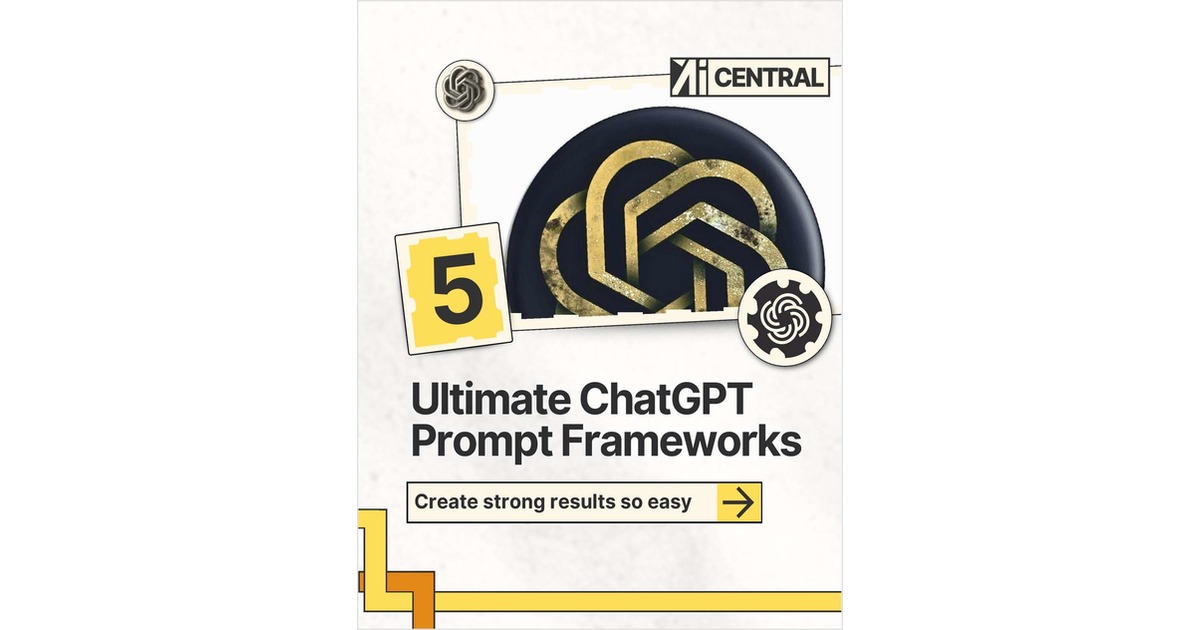 5 Ultimate ChatGPT Prompt Frameworks for Faster AI Results: RTF, BAB, SCQA, 5Ws1H, PS