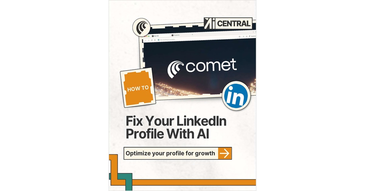 Fix Your LinkedIn Profile with AI Using Comet