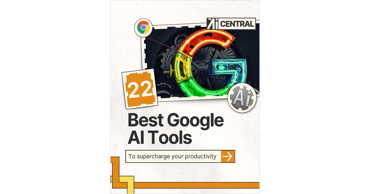22 Google AI Tools to Boost Productivity