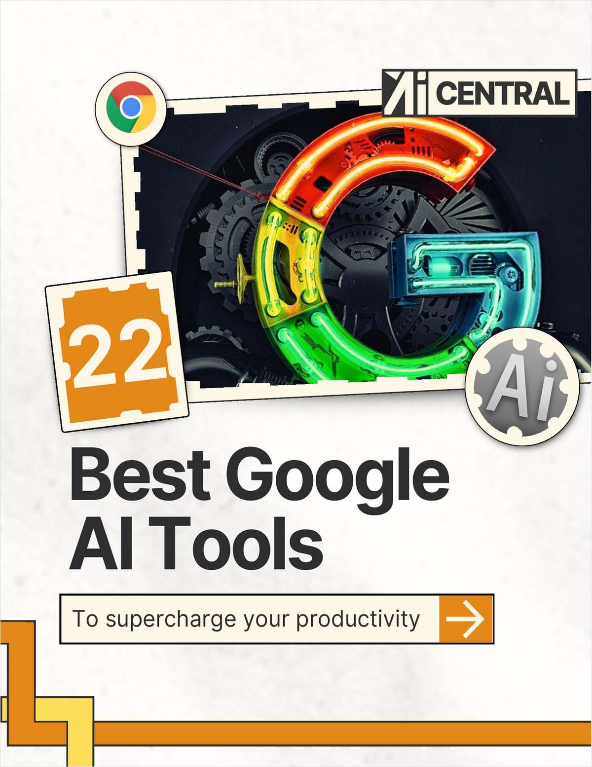 22 Google AI Tools to Boost Productivity ($21 Value) FREE For a Limited Time