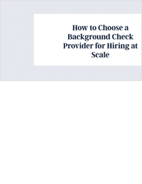 How to Choose a Background Check Provider for Hiring at Scale