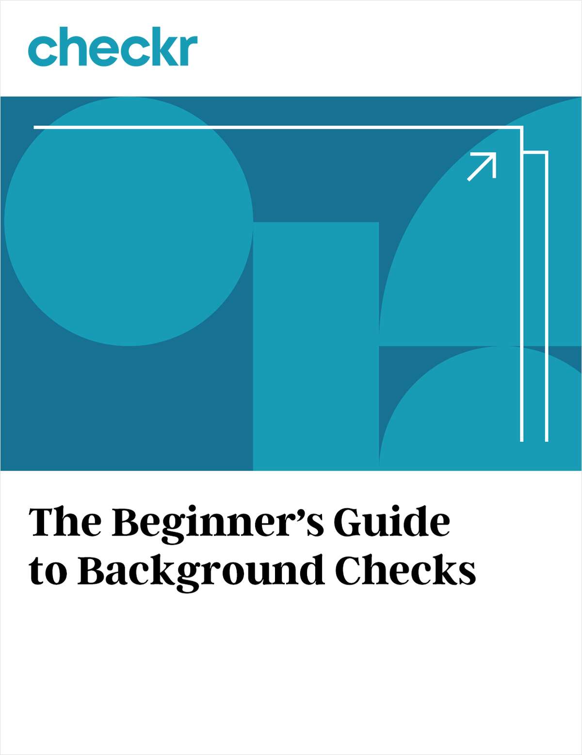 The Beginner's Guide to Background Checks