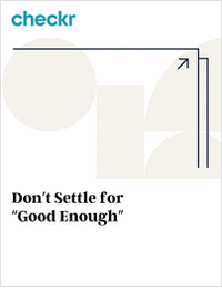 Don't Settle for 'Good Enough'